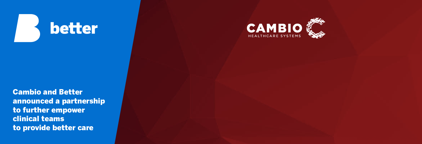 Cambio and Better announced a partnership to further empower clinical teams to provide better care_Web 1400 x 480px